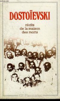 Couverture du livre Récits de la maison des morts - Fiodor Dostoievski