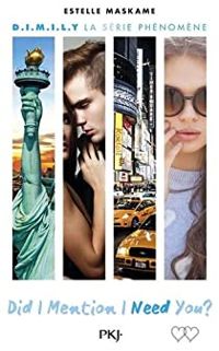 Couverture du livre 2. Did I Mention I Need You ? (D.I.M.I.N.Y)  - Estelle Maskame