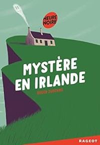 Roger Judenne - Mystère en Irlande