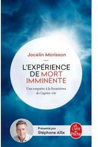 Jocelyn Morisson - L'Expérience de mort imminente