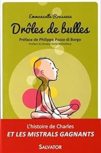 Couverture du livre Drôles de bulles - Philippe Pozzo Di Borgo - Emmanuelle Rousseau - Annie Rochedreux