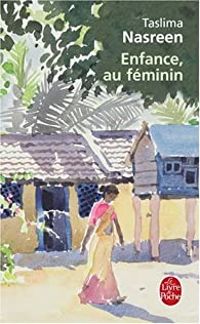 Couverture du livre Enfance, au féminin - Taslima Nasreen