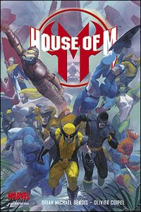 Brian Michael Bendis - Olivier Coipel(Dessins) - House Of M