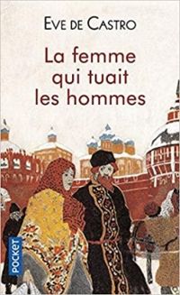 Couverture du livre La femme qui tuait les hommes - Ve De Castro