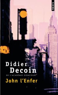 Didier Decoin - John l'enfer