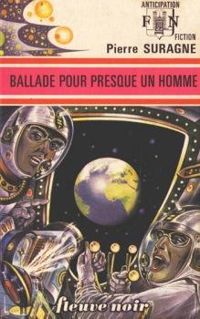 Pierre Pelot - Ballade pour presque un homme