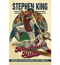 Couverture du livre Blockade Billy - Morality - Stephen King