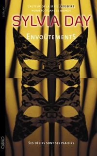 Couverture du livre Envoûtements - Sylvia Day