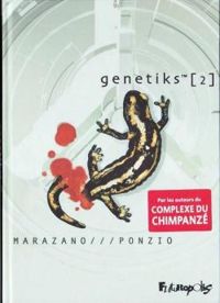 Couverture du livre Genetiks - Richard Marazano - Jean Michel Ponzio