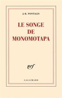 Couverture du livre Le songe de Monomotapa - Jean Bertrand Pontalis