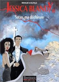 Couverture du livre Satan, ma déchirure - Jean Dufaux - Bea Monnoyer - Renaud Ii