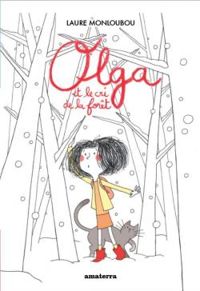 Couverture du livre Olga et le cri de la forêt - Laure Monloubou