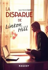 Jean-michel Payet - La disparue de Linton Hill