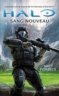 Couverture du livre Sang nouveau - Matt Forbeck