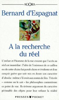 Couverture du livre À la recherche du réel - Bernard D Espagnat