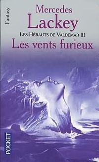 Couverture du livre Les Vents furieux - Mercedes Lackey