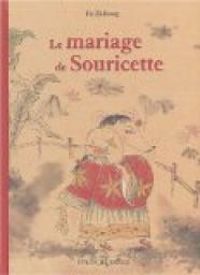 Zhihong He - Le mariage de Souricette