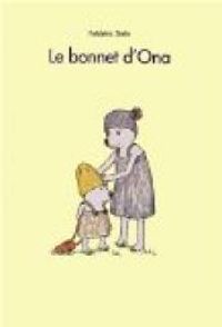 Couverture du livre Le bonnet d'Ona - Frederic Stehr