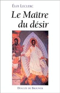 Eloi Leclerc - Le Maître du désir