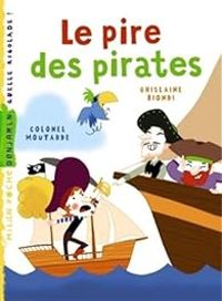 Couverture du livre Le pire des pirates - Ghislaine Biondi