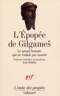 Couverture du livre L'Épopée de Gilgameš - Ditions Gallimard