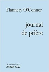 Couverture du livre Journal de prière - Flannery Oconnor