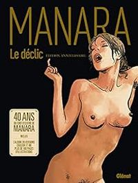 Couverture du livre Le déclic - Milo Manara