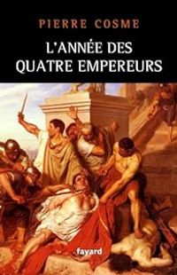 Couverture du livre L'année des quatre empereurs - Pierre Cosme