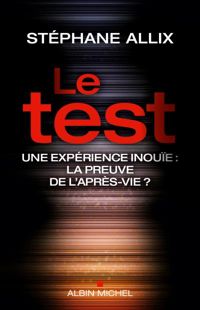 Stéphane Allix - Le Test