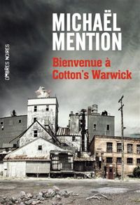 Couverture du livre Bienvenue à Cotton's Warwick - Michal Mention