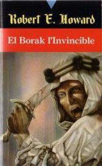 Robert E Howard - El Borak l'Invincible