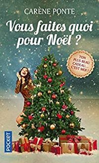 Carene Ponte - Vous faites quoi pour Noël ?