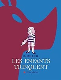  Camille K - Les enfants trinquent