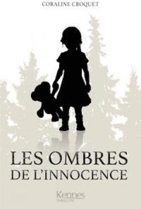 Couverture du livre Les ombres de l'innocence - Coraline Croquet