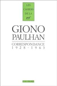 Couverture du livre Correspondance (1928-1963)  - Jean Giono - Jean Paulhan