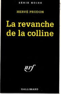 Herve Prudon - La revanche de la colline