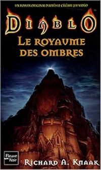 Richard A Knaak - Le Royaume des ombres