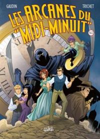 Couverture du livre Les arcanes du midi-minuit - Intégrale - Jean Charles Gaudin