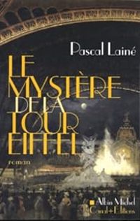 Pascal Laine - Le mystère de la tour Eiffel