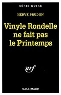 Herve Prudon - Vinyle Rondelle ne fait pas le printemps