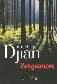 Philippe Djian - Vengeances