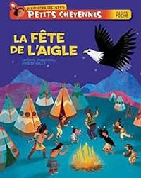 Couverture du livre La fête de l'aigle - Michel Piquemal