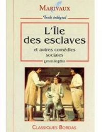 Couverture du livre L'Île des Esclaves et autres Comédies sociales  - Pierre De Marivaux