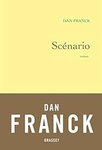 Couverture du livre Scénario - Dan Franck