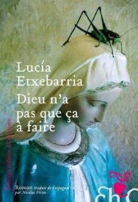 Lucia Etxebarria - Dieu n’a pas que ça à faire