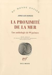 Couverture du livre La proximité de la mer  - Jorge Luis Borges