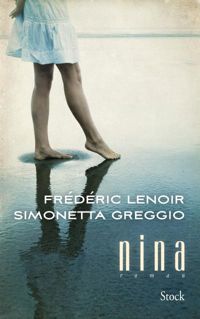 Couverture du livre NINA - Frederic Lenoir - Simonetta Greggio