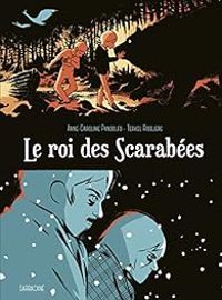 Couverture du livre Le roi des scarabées - Anne Caroline Pandolfo - Terkel Risbjerg