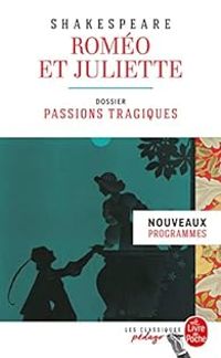 Couverture du livre Roméo et Juliette - Dossier thématique  - William Shakespeare