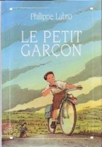 Philippe Labro - Le petit garçon